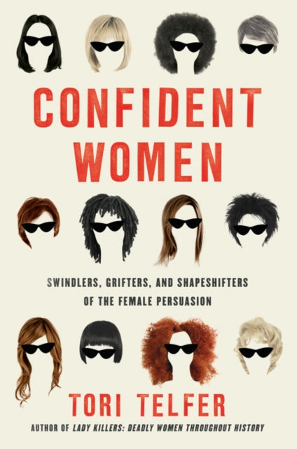 Book cover of: Confident Women. By: Tori Telfer