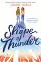 Book cover of: Shape of Thunder. By: Jasmine Warga