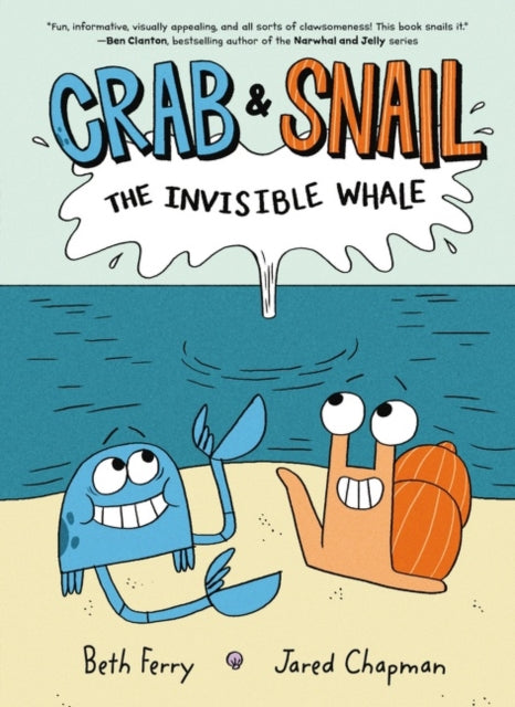 Book cover of: Crab and Snail: The Invisible Whale. By: Beth Ferry