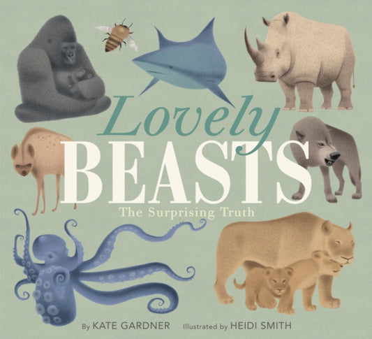 Book cover of: Lovely Beasts. By: Kate Gardner