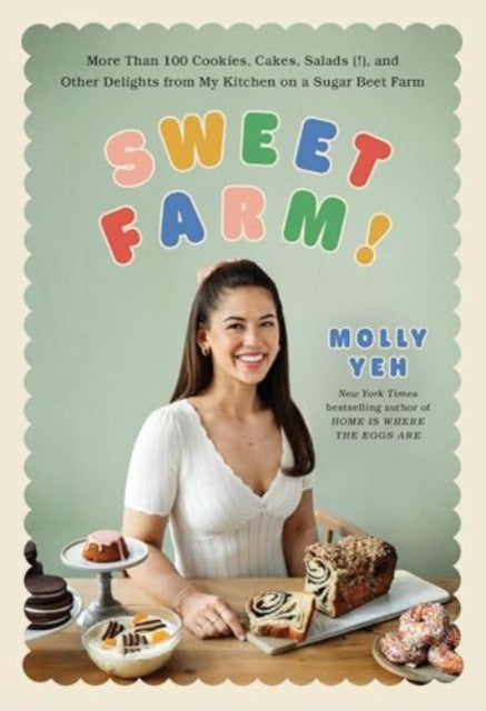 Book cover of: Sweet Farm!. By: Molly Yeh