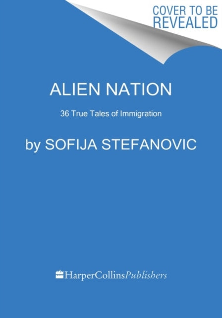 Book cover of: Alien Nation. By: Sofija Stefanovic
