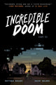 Book cover of: Incredible Doom. By: Matthew Bogart