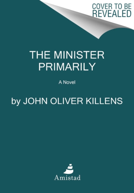 Book cover of: Minister Primarily. By: John Oliver Killens