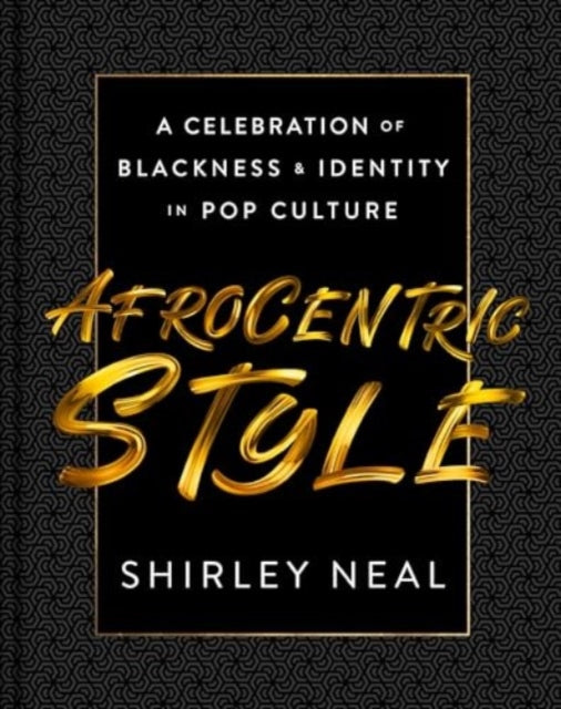 Book cover of: AfroCentric Style. By: Shirley Neal