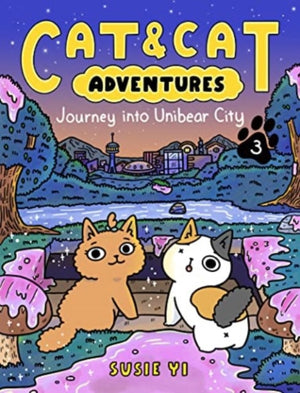Cat & Cat Adventures: Journey into Unibear City