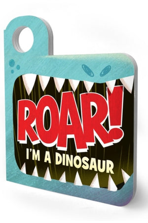 Roar! I’m a Dinosaur