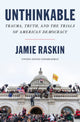 Book cover of: Unthinkable. By: Jamie Raskin