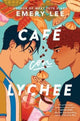 Cafe Con Lychee 9780063210288 Emery Lee