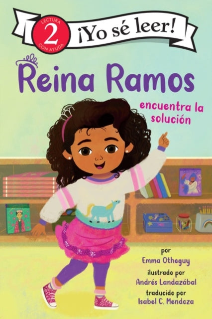 Book cover of: Reina Ramos encuentra la solucion/ Reina Ramos Works It Out. By: Emma Otheguy