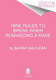 Book cover of: Nine Rules to Break When Romancing a Rake. By: Sarah MacLean