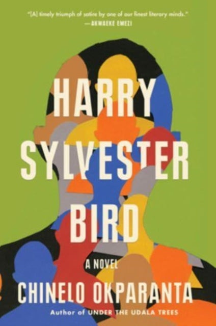Book cover of: Harry Sylvester Bird. By: Chinelo Okparanta