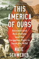 Book cover of: This America of Ours. By: Nate Schweber