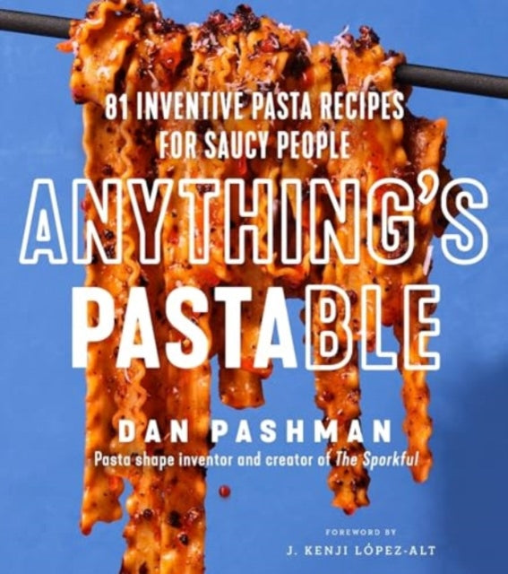 Book cover of: Anything's Pastable. By: Dan Pashman