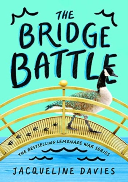 Book cover of: Bridge Battle. By: Jacqueline Davies