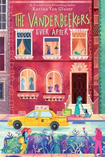 Book cover of: Vanderbeekers Ever After. By: Karina Yan Glaser