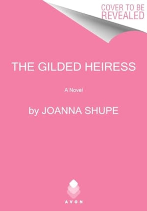 Gilded Heiress, A Novel