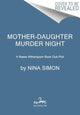 Book cover of: Mother-Daughter Murder Night. By: Nina Simon