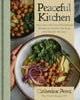 Book cover of: Peaceful Kitchen. By: Catherine Perez