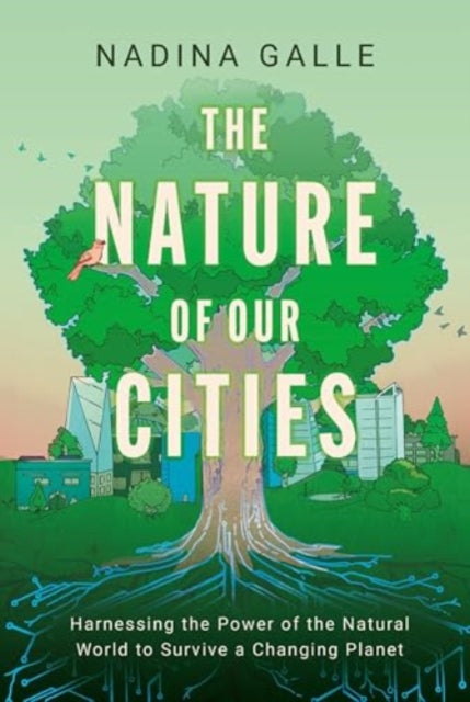 Nature of Our Cities