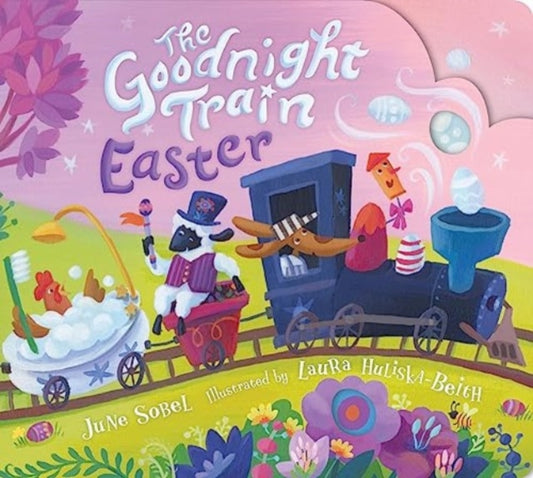Book cover of: Goodnight Train Easter. By: June Sobel