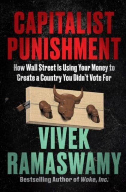 Book cover of: Capitalist Punishment. By: Vivek Ramaswamy