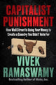 Book cover of: Capitalist Punishment. By: Vivek Ramaswamy