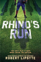 Book cover of: Rhino's Run. By: Robert Lipsyte