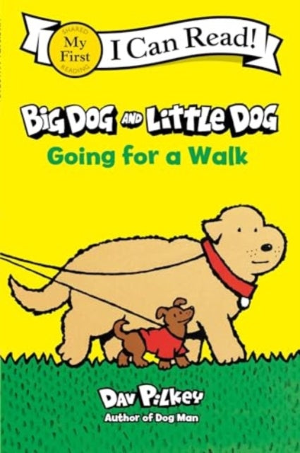 Book cover of: Big Dog and Little Dog Going for a Walk. By: Dav Pilkey