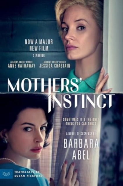 Book cover of: Mothers' Instinct [Movie Tie-in]