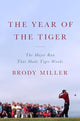Book cover of: Year of the Tiger. By: Brody Miller