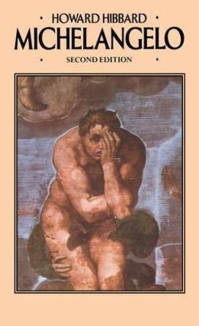 Book cover of: Michelangelo. By: Howard Hibbard