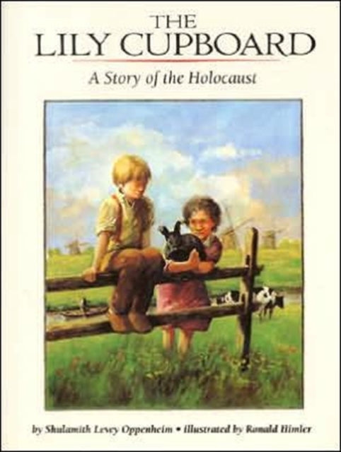 Book cover of: Lily Cupboard. By: Shulamith Levey Oppenheim
