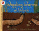 Book cover of: Wiggling Worms at Work. By: Wendy Pfeffer