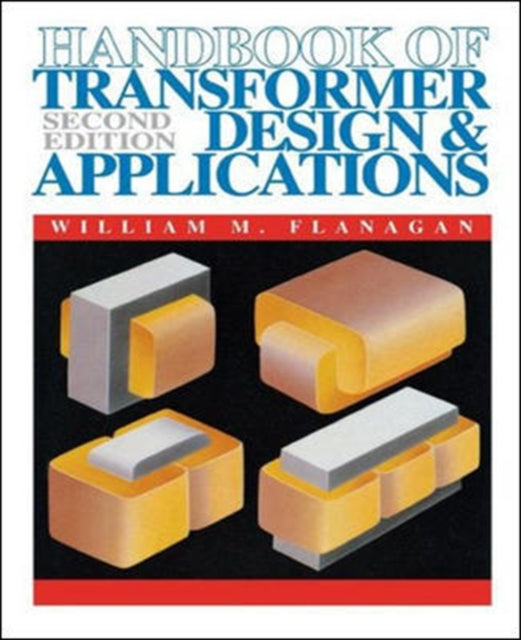 Book cover of: Handbook of Transformer Design and Applications