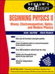 Book cover of: Schaum's Outline of Beginning Physics II: Electricity and Magnetism, Optics, Modern Physics. By: Alvin Halpern