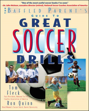 Baffled Parent's Guide to Great Soccer Drills