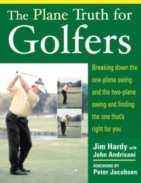 Book cover of: Plane Truth for Golfers. By: Jim Hardy