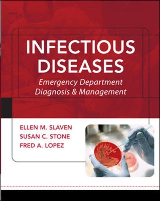 Book cover of: Infectious Diseases: Emergency Department Diagnosis & Management. By: Ellen M Slaven