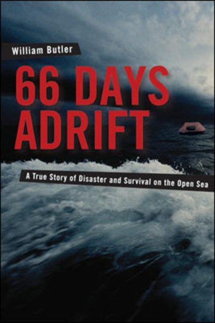 Book cover of: 66 Days Adrift. By: William Butler