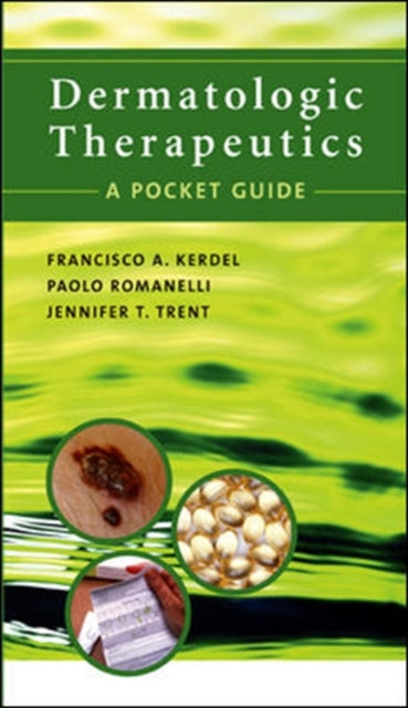 Book cover of: Dermatologic Therapeutics: A Pocket Guide. By: Francisco A. Kerdel