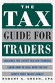Book cover of: Tax Guide for Traders. By: Robert A. Green