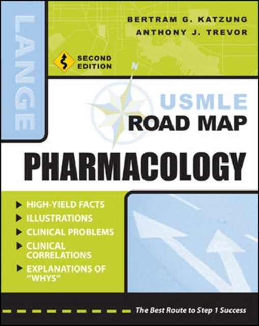 Book cover of: USMLE Road Map Pharmacology, Second Edition. By: Bertram G. Katzung