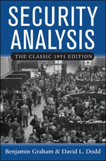 Book cover of: Security Analysis: The Classic 1951 Edition. By: Benjamin Graham