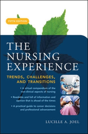 Nursing Experience: Trends, Challenges, and Transitions, Fifth Edition