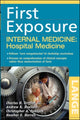 Book cover of: First Exposure to Internal Medicine: Hospital Medicine. By: Charles H. Griffith