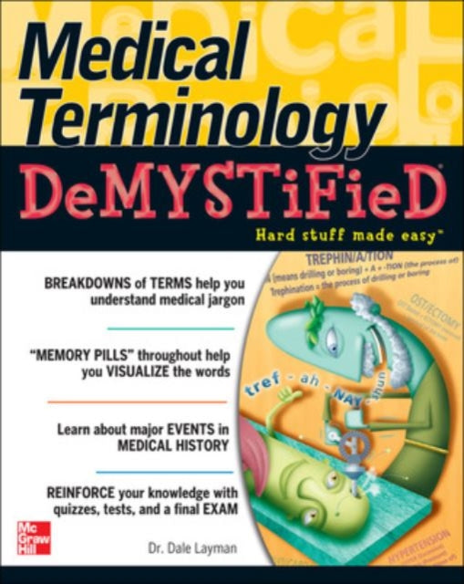 Book cover of: Medical Terminology Demystified. By: Dale Layman