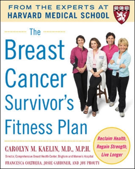 Book cover of: Breast Cancer Survivor's Fitness Plan. By: Carolyn M. Kaelin