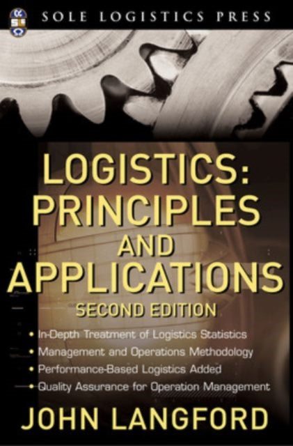 Book cover of: Logistics: Principles and Applications, Second Edition. By: John W. Langford