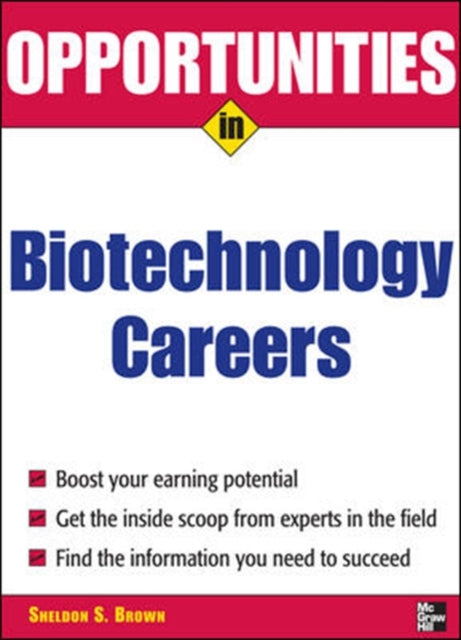 Book cover of: Opportunities in Biotech Careers. By: Sheldon S. Brown